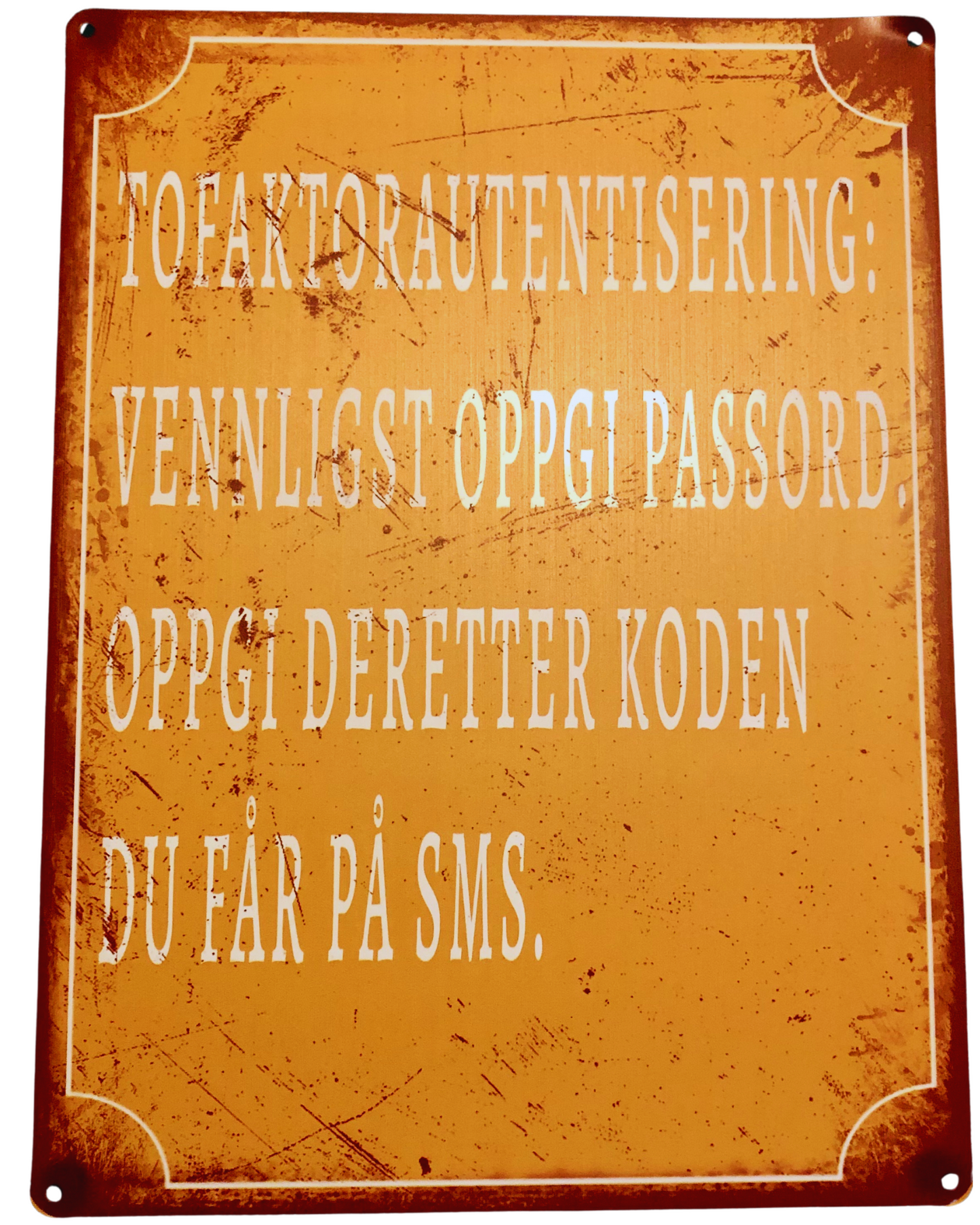 Tofaktorautentisering: Vennligst oppgi passord. Oppgi deretter koden du får på sms.