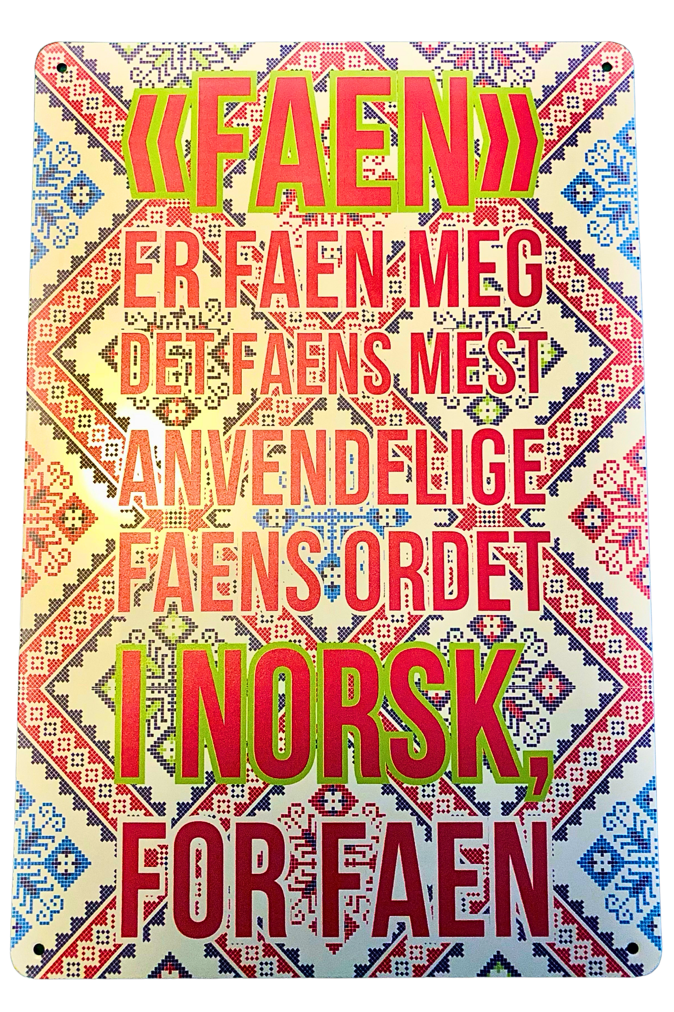 «Faen» er faen meg det faens mest anvendelige faens ordet på norsk, for faen
