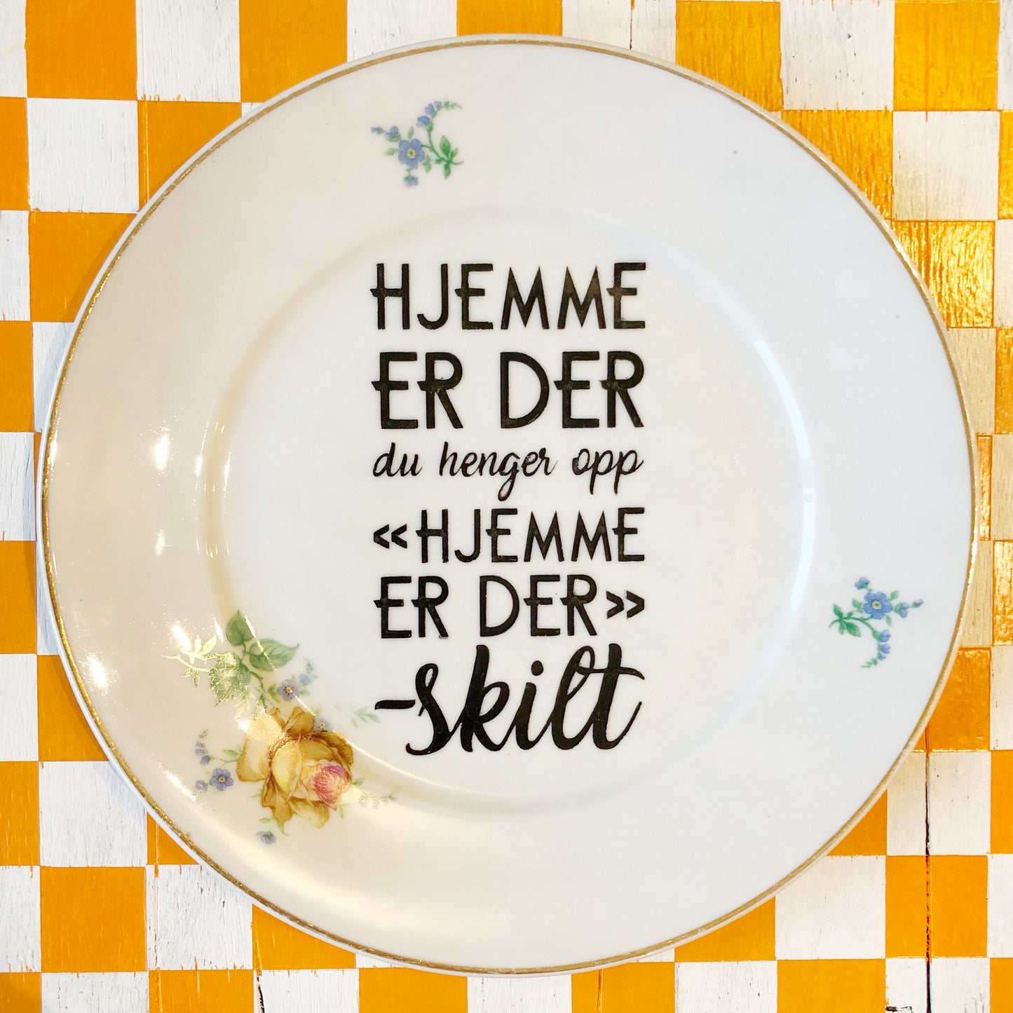 Hjemme er der du henger opp «Hjemme er der»-skilt